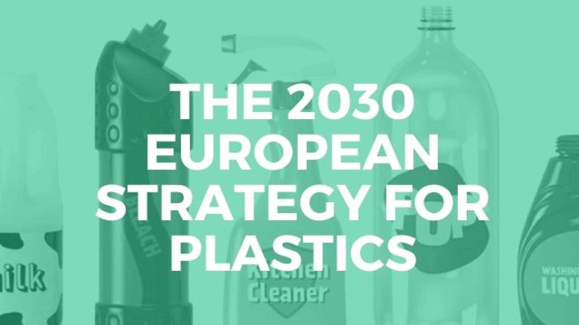 WHAT IS THE 2030 EUROPEAN STRATEGY FOR PLASTICS? 3D Click