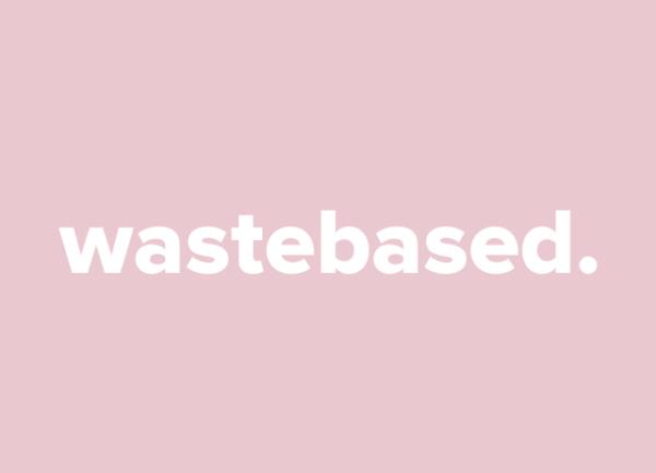 Wastebased